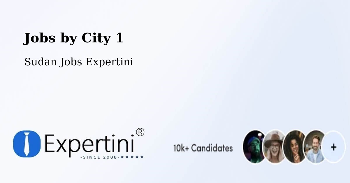 City Jobs in Sudan - Expertini